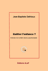 JB Dethieux - Quitter l'enfance ?