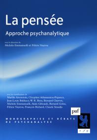 La pensée - Approche psychanalytique - PUF