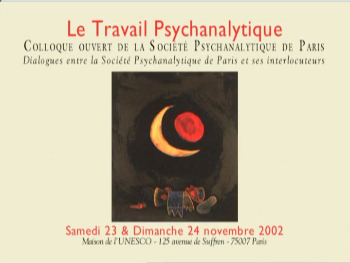 colloque Le travail psychanalytique SPP 2002