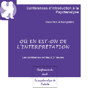 Conférences du jeudi - Introduction à la psychanalyse de l'adulte