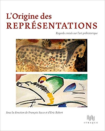 L'Origine des représentations sous la direction de François Sacco et Eric Robert