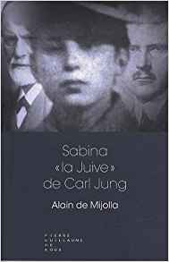 Sabina "la Juive" de Carl Jung, Alain de Mijolla