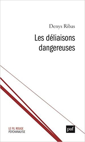 Denys Ribas Les déliaisons dangereuses 2018