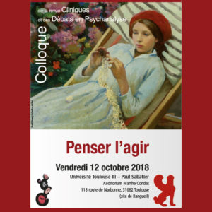 Colloque Penser l'Agir, Toulouse - octobre 2018
