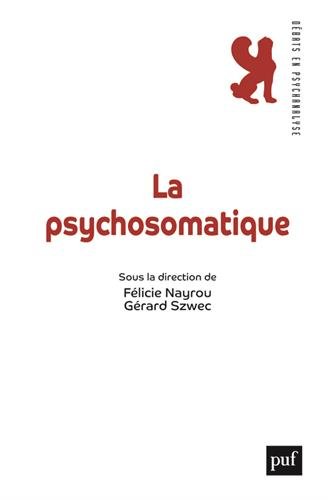Félicie Neyrou et Gérard Szwec La psychosomatique 2018