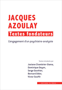 Jacques Azoulay Textes fondateurs, In Press 2016