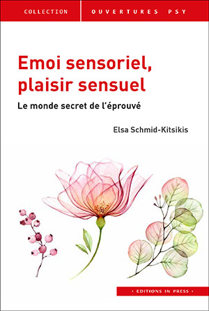Schmid-Kitsikis - Émoi sensoriel, plaisir sensuel 2020