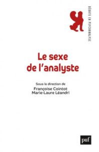 Le sexe de l'analyste - Débats en psychanalyse