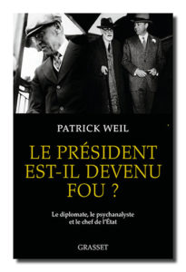 Couverture du livre « Le président est-il devenu fou » de Patrick Weil