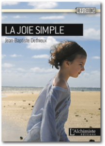 La joie simple Jean-Baptiste Dethieux