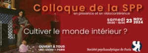 Colloque SPP 2024 : Cultiver le monde intérieur ?