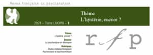Nouveau numéro de la Revue française de Psychanalyse
