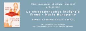 Présentation de la correspondance Freud-Marie Bonaparte le 3 décembre 2022