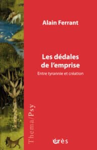 Les dédales de l'emprise par Alain-Ferrant