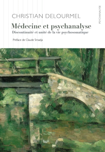 Christian Delourmel - Médecine et psychanalyse