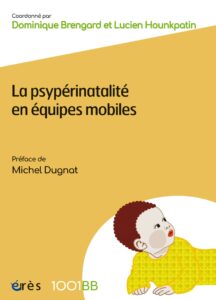 La psypérinatalité en équipes mobiles
