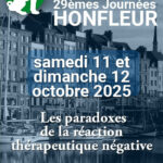 29èmes Journées d'Honfleur « Les paradoxes de la réaction thérapeutique négative »