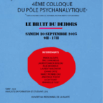 4ÈME COLLOQUE DU PÔLE PSYCHANALYTIQUE ASM13 « Le bruit du dehors »