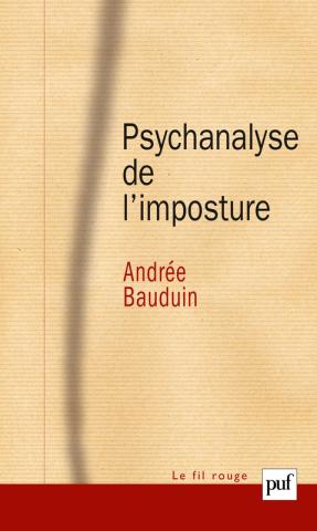 Le Fil rouge « Psychanalyse de l'imposture » d'Andrée Bauduin