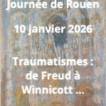 SEPEA - Journée de Rouen 2026 « Traumatismes : de Freud à Winnicott... »