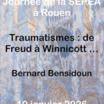 SEPEA - Journée de Rouen 2026 « Traumatismes : de Freud à Winnicott... »