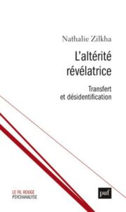L'alérité révélatrice de Nathalie Zilkha