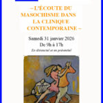 Journée annuelle du GroupeMed « L’ÉCOUTE DU MASOCHISME DANS LA CLINIQUE CONTEMPORAINE »