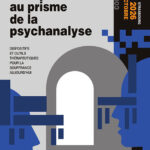 La rencontre clinique au prisme de la psychanalyse